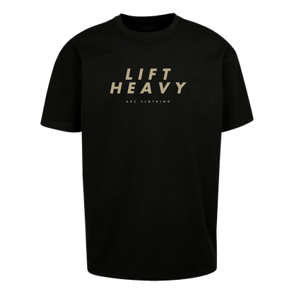 Lift Heavy - T-Shirt