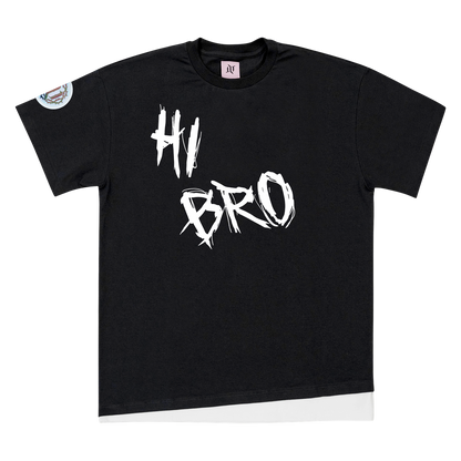 Hi Bro Bye Bro - T-Shirt
